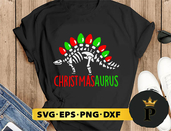 Christmasaurus SVG, Merry Christmas SVG, Xmas SVG PNG DXF EPS