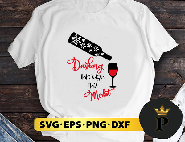 Dashing Through The Merlot Whisky Christmas SVG, Merry Christmas SVG, Xmas SVG PNG DXF EPS