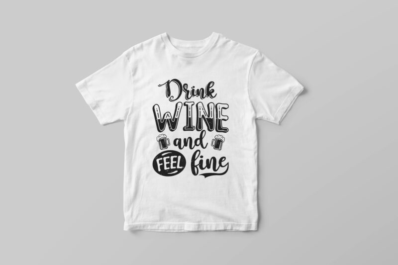 Wine typography inspirational quotes set, Hand lettering wine t-shirt design