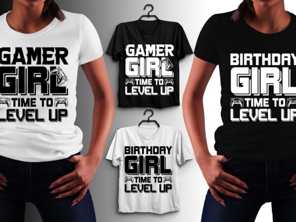 Girl time to level up t-shirt design