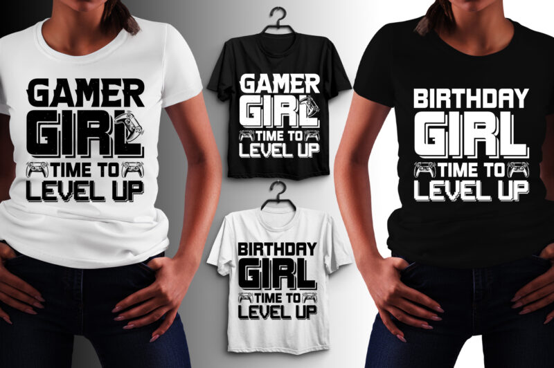 Girl Time to Level Up T-Shirt Design