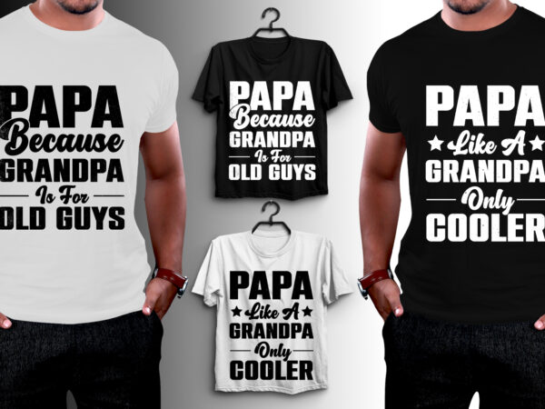 Grandpa t-shirt design