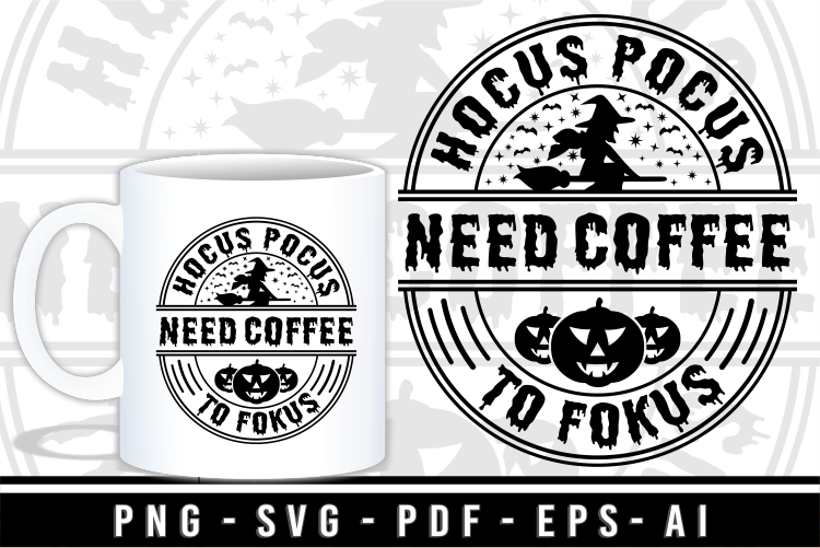 Halloween Hocus Pokus Need Coffee to Pocus T Shirt Design Vector