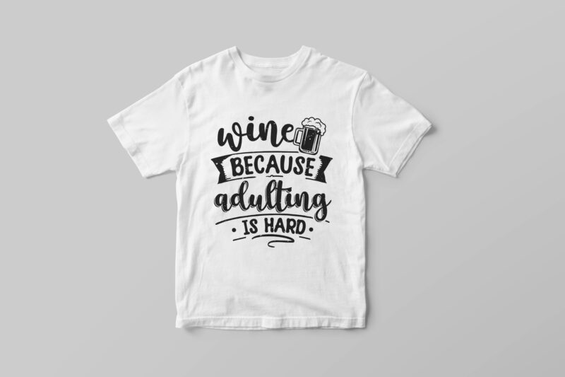 Wine typography inspirational quotes set, Hand lettering wine t-shirt design