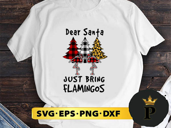 Dear santa flamingo svg, merry christmas svg, xmas svg png dxf eps t shirt vector illustration