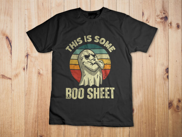 This is some boo sheet halloween funny vintage ghost shirt design