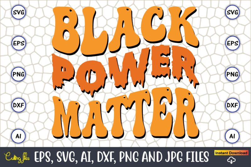 Black Power Matter,Happy Labor Day Svg, Dxf, Eps, Png, Jpg, Digital Graphic, Vinyl Cut Files, Patriotic, Labor Day, Holiday, Printable,Labor Day SVG, Happy Labor Day Svg,Labor Day Silhouettes,Workers Day Svg,Patriotic