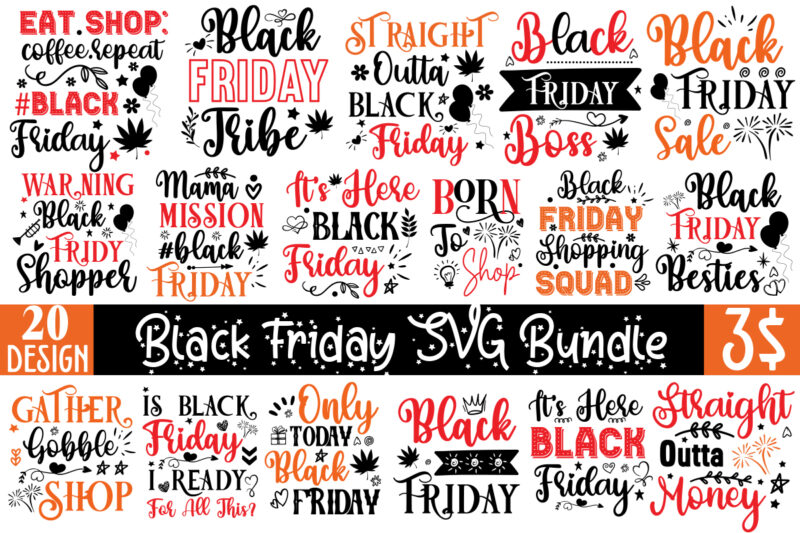 Black Friday T-shirt Design,Official black friday shopping team SVG, Move it lose it black friday SVG, Warning black friday shopper SVG, Black friday boss SVG, King of black friday SVG,