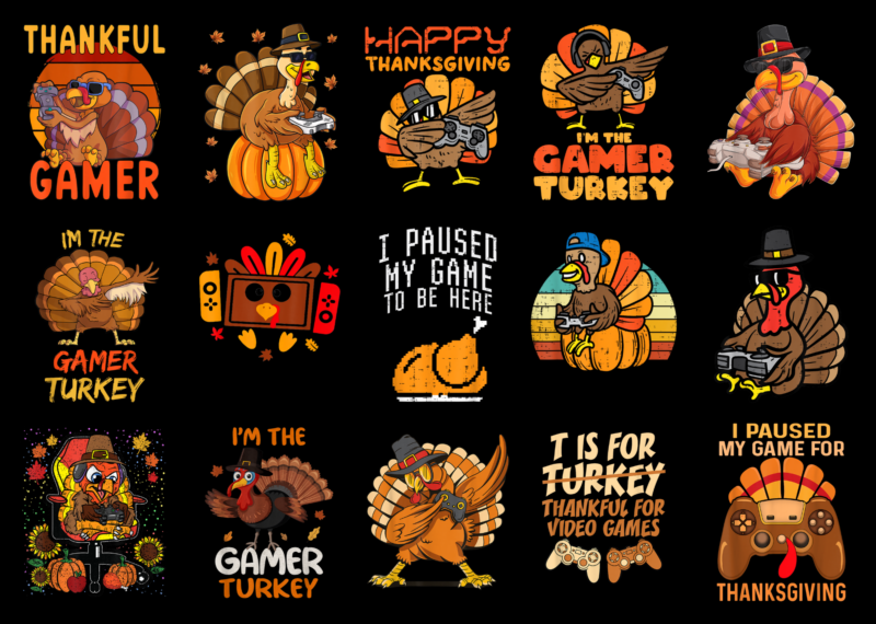 15 Turkey Gamer Thanksgiving Day Shirt Designs Bundle For Commercial Use Part 1, Turkey Gamer Thanksgiving Day T-shirt, Turkey Gamer Thanksgiving Day png file, Turkey Gamer Thanksgiving Day digital file,