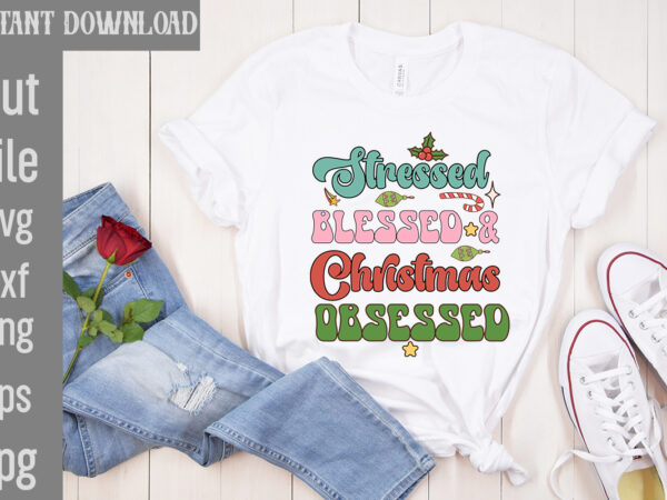 Stressed blessed & christmas obsessed t-shirt design,check your elf before you wreck your elf t-shirt design,balls deep into christmas t-shirt design,baking spirits bright t-shirt design,you have such a pretty face