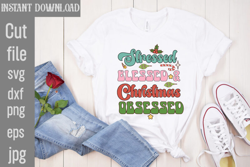 Stressed Blessed & Christmas Obsessed T-shirt Design,Check Your Elf Before You Wreck Your Elf T-shirt Design,Balls Deep Into Christmas T-shirt Design,Baking Spirits Bright T-shirt Design,You Have Such A Pretty Face