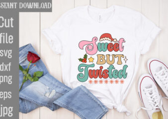 Sweet But Twisted T-shirt Design,Check Your Elf Before You Wreck Your Elf T-shirt Design,Balls Deep Into Christmas T-shirt Design,Baking Spirits Bright T-shirt Design,You Have Such A Pretty Face You Should