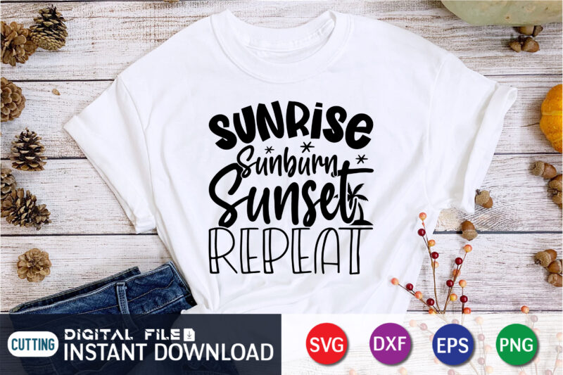 Sunshine, sunburn, sunset, repeat, funny summer quotes tshirt design free  svg file - SVG Heart