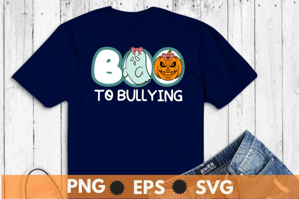 To bullying boo ghost t-shirt design vector , support kindness, promote anti bullying awareness, choose kindness courage inclusion, cute dude, unity day shirt, wear orange shirt, anti bullying,