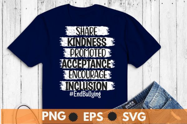 Share kindness promoted acceptance encourage inclusion Unity Day shirt design vector , support kindness, promote anti bullying awareness, choose kindness courage inclusion, cute dude, Unity Day shirt, Wear Orange shirt,