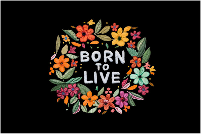 Born To Live Sublimation Bundle