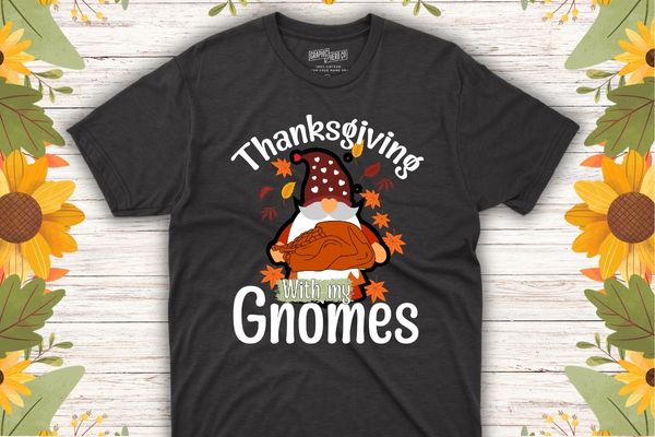 Thanksgiving with my gnomies funny autumn gnomes lover t-shirt design vector, gnomes, fall, pumpkin, thanksgiving, autumn, spice, happy, t-shirt