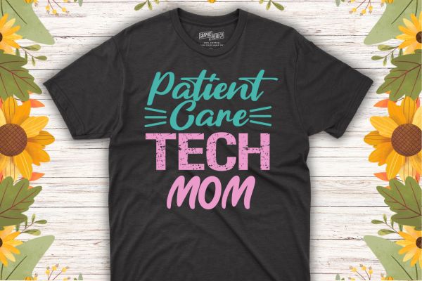 Patient care technician mom funny nurse mom saying t-shirt design vector, patient care technician, patient care, pct week,