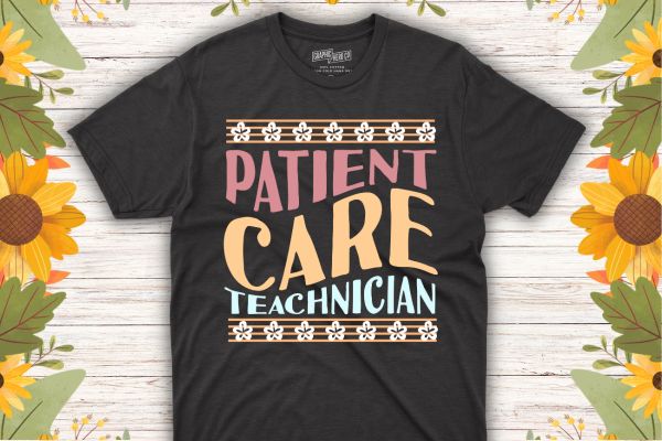 Patient Care Technician PCT Team T-Shirt design vector, Patient Care Technician, Patient Care, PCT Week,