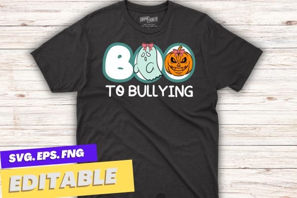 To Bullying boo ghost T-Shirt design vector , support kindness, promote anti bullying awareness, choose kindness courage inclusion, cute dude, Unity Day shirt, Wear Orange shirt, Anti Bullying,