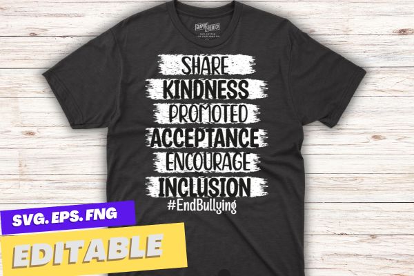 Share kindness promoted acceptance encourage inclusion unity day shirt design vector , support kindness, promote anti bullying awareness, choose kindness courage inclusion, cute dude, unity day shirt, wear orange shirt,