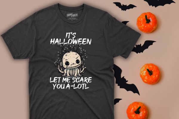 It’s halloween let me scare you a-lotl T-shirt design vector