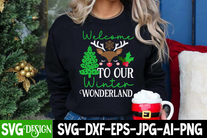 Welcome to Our Wonderland T-Shirt Design, Welcome to Our Wonderland Vector T-Shirt Design, I m Only a Morning Person On December 25 T-Shirt Design, I m Only a Morning Person