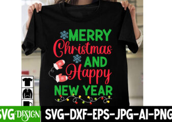 Merry Christmas And Happy New Year T-Shirt Design, Merry Christmas And Happy New Year Vector t-Shirt Design , I m Only a Morning Person On December 25 T-Shirt Design, I