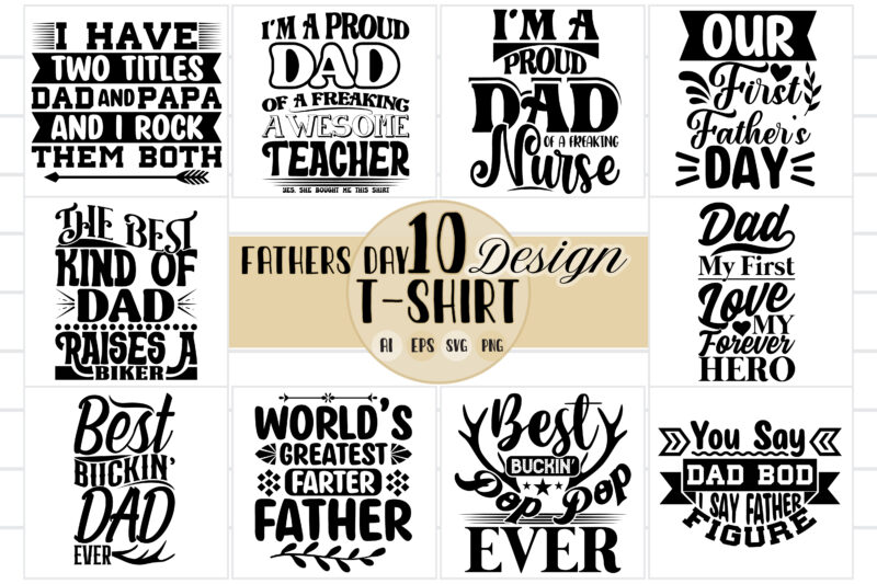 Dad and papa fathers day gift idea, funny fathers day greeting shirt template, heart love birthday gift for dad, best event fathers and daddy gift ideas, bucking father world best