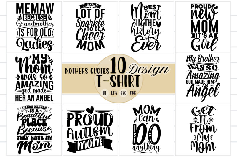 mothers day t shirt silhouette vector design, i love you mom best mom gift, proud new mom funny women design, mom and grandmother lettering say gift tee