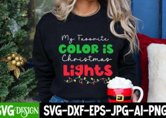 My Favorite Color is Christmas Lights T-Shirt Design, I m Only a Morning Person On December 25 T-Shirt Design, I m Only a Morning Person On December 25 Vector T-Shirt