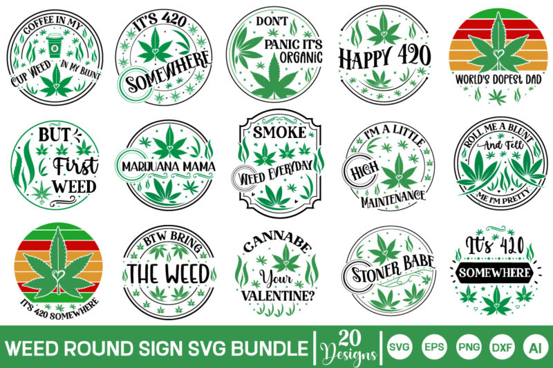 Weed T-Shirt Bundle, Weed Round Sign Svg, Marijuana Round Sign Svg, Cannabis Svg, Weed Quotes Svg, Marijuana Quotes Svg, Cannabis Quotes Svg