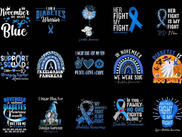 15 diabetes awareness shirt designs bundle for commercial use part 9, diabetes awareness t-shirt, diabetes awareness png file, diabetes awareness digital file, diabetes awareness gift, diabetes awareness download, diabetes awareness