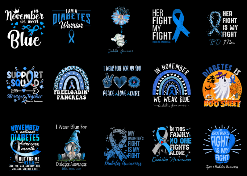 15 Diabetes Awareness Shirt Designs Bundle For Commercial Use Part 9, Diabetes Awareness T-shirt, Diabetes Awareness png file, Diabetes Awareness digital file, Diabetes Awareness gift, Diabetes Awareness download, Diabetes Awareness