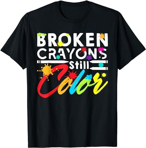 15 Broken Crayons Still Color Shirt Designs Bundle For Commercial Use Part 5, Broken Crayons Still Color T-shirt, Broken Crayons Still Color png file, Broken Crayons Still Color digital file,