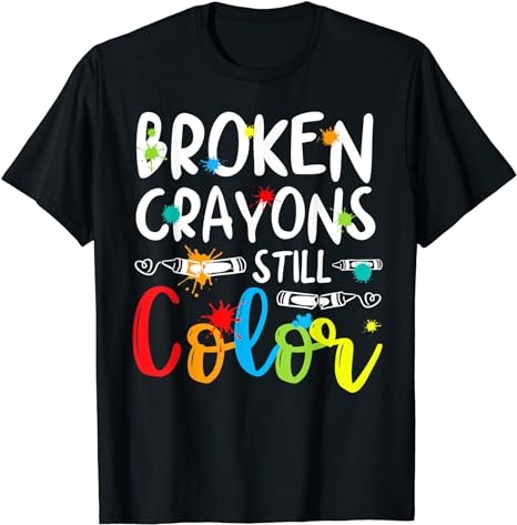 15 Broken Crayons Still Color Shirt Designs Bundle For Commercial Use Part 5, Broken Crayons Still Color T-shirt, Broken Crayons Still Color png file, Broken Crayons Still Color digital file,