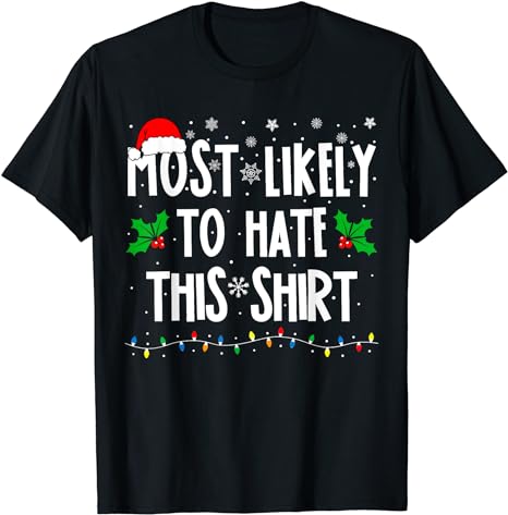 15 Most Likely To Christmas Shirt Designs Bundle For Commercial Use Part 3, Most Likely To Christmas T-shirt, Most Likely To Christmas png file, Most Likely To Christmas digital file,