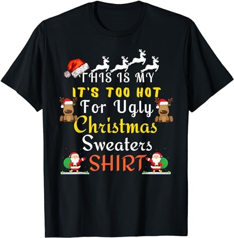 15 It's Too Hot For Ugly Christmas Shirt Designs Bundle For Commercial Use Part 5, It's Too Hot For Ugly Christmas T-shirt, It's Too Hot For Ugly Christmas png file,