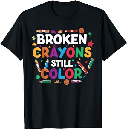 15 Broken Crayons Still Color Shirt Designs Bundle For Commercial Use Part 5, Broken Crayons Still Color T-shirt, Broken Crayons Still Color png file, Broken Crayons Still Color digital file,