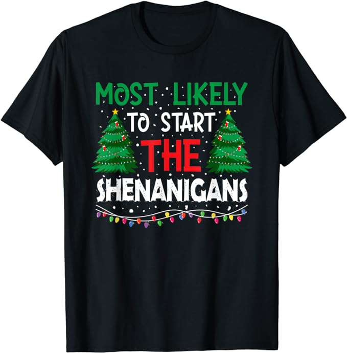 15 Most Likely To Christmas Shirt Designs Bundle For Commercial Use Part 3, Most Likely To Christmas T-shirt, Most Likely To Christmas png file, Most Likely To Christmas digital file,