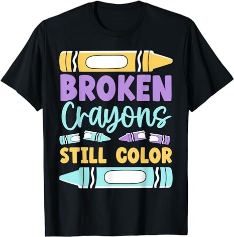 15 Broken Crayons Still Color Shirt Designs Bundle For Commercial Use Part 5, Broken Crayons Still Color T-shirt, Broken Crayons Still Color png file, Broken Crayons Still Color digital file,