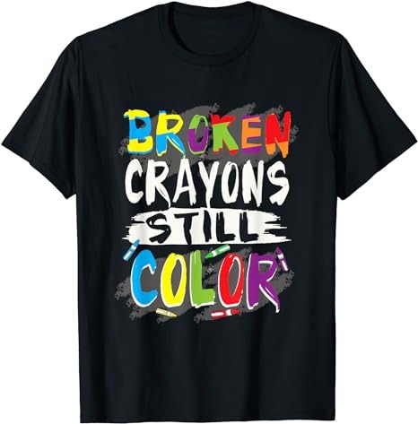 15 Broken Crayons Still Color Shirt Designs Bundle For Commercial Use Part 3, Broken Crayons Still Color T-shirt, Broken Crayons Still Color png file, Broken Crayons Still Color digital file,