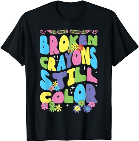 15 Broken Crayons Still Color Shirt Designs Bundle For Commercial Use Part 2, Broken Crayons Still Color T-shirt, Broken Crayons Still Color png file, Broken Crayons Still Color digital file,