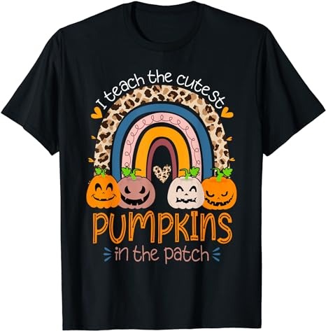 15 I Teach The Cutest Pumpkins Shirt Designs Bundle For Commercial Use Part 1, I Teach The Cutest Pumpkins T-shirt, I Teach The Cutest Pumpkins png file, I Teach The