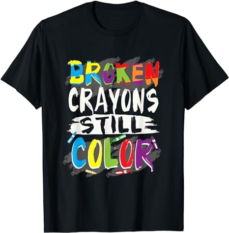 15 Broken Crayons Still Color Shirt Designs Bundle For Commercial Use Part 5, Broken Crayons Still Color T-shirt, Broken Crayons Still Color png file, Broken Crayons Still Color digital file,