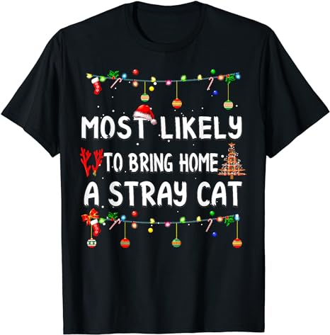 15 Most Likely To Christmas Shirt Designs Bundle For Commercial Use Part 3, Most Likely To Christmas T-shirt, Most Likely To Christmas png file, Most Likely To Christmas digital file,