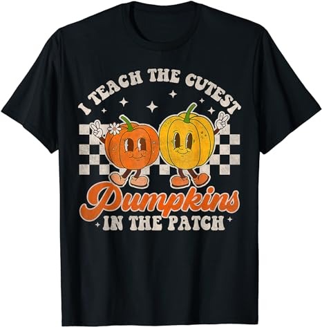 15 I Teach The Cutest Pumpkins Shirt Designs Bundle For Commercial Use Part 1, I Teach The Cutest Pumpkins T-shirt, I Teach The Cutest Pumpkins png file, I Teach The