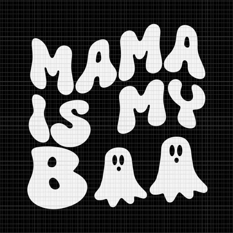 Groovy Mama Is My Boo Svg, Mama Is My Boo Halloween Svg, Boo Halloween Svg, Boo Svg, Halloween Svg