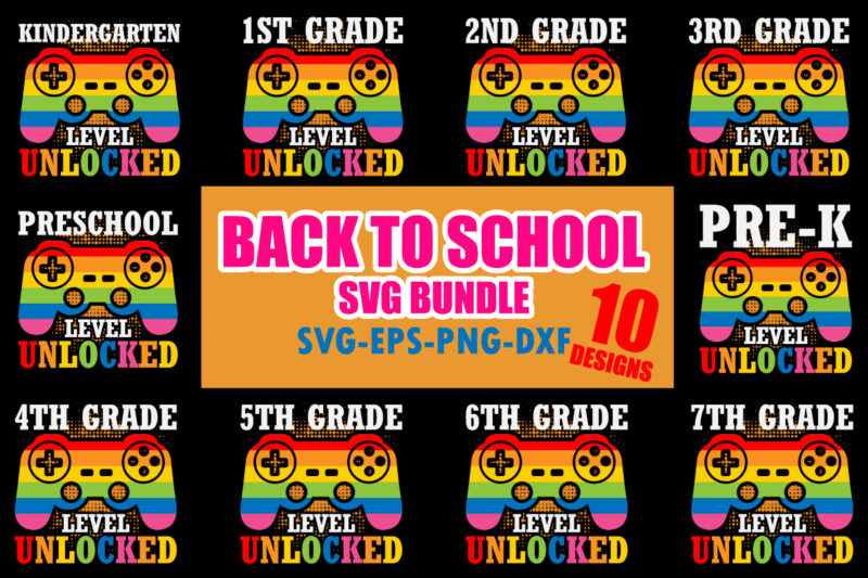 Back to School Gamer Svg Bundle, Back to School Svg for Gamers, 1st Day of School, 1st 2nd 3rd 4th 5th Funny Gaming, Video Game Controller, Unlocked Level Up, Back