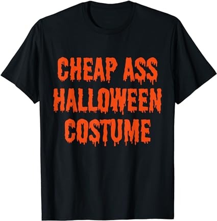 Cheap ass halloween costume funny halloween t-shirt png file